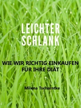 Leichter Schlank - Milena Tscharntke
