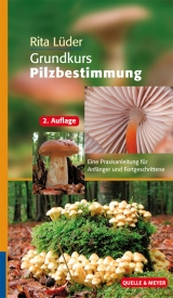 Grundkurs Pilzbestimmung - Rita L&uuml;der