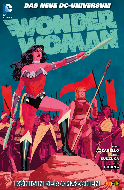 Wonder Woman - Bd. 6: K&ouml;nigin der Amazonen -  Brian Azzarello