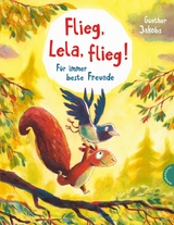 Pino und Lela: Flieg, Lela, flieg! -  G&uuml;nther Jakobs