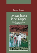 Fechten lernen in der Gruppe - L&aacute;szl&oacute; Szepesi