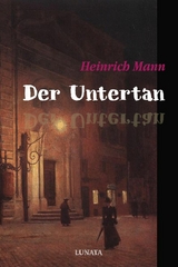 Der Untertan - Heinrich Mann