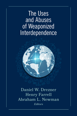 Uses and Abuses of Weaponized Interdependence