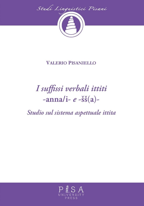 I suffissi verbali ittiti -anna/i- e -&scaron;&scaron;(a)- - Valerio Pisaniello