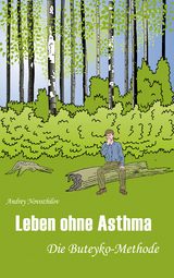 Leben ohne Asthma - Andrey Novozhilov