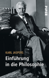 Einf&uuml;hrung in die Philosophie - Karl Jaspers