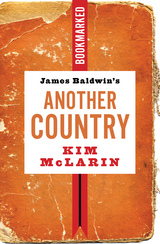 James Baldwin's Another Country: Bookmarked - Kim McLarin