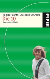 Die 10 - R&uuml;diger Barth, Guiseppe DiGrazia