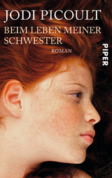 Beim Leben meiner Schwester - Jodi Picoult