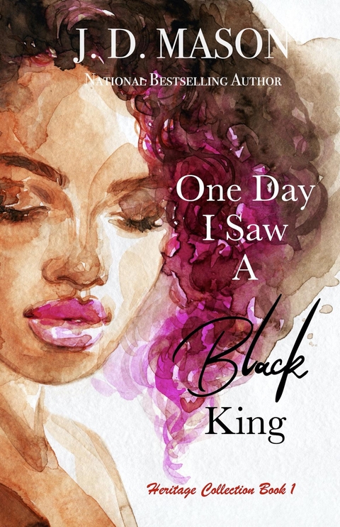 One Day I Saw A Black King - J. D. Mason