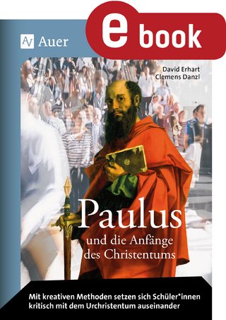 Paulus und die Anfänge des Christentums