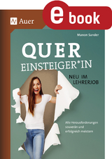 Quereinsteiger*in - neu im Lehrerjob - Manon Sander
