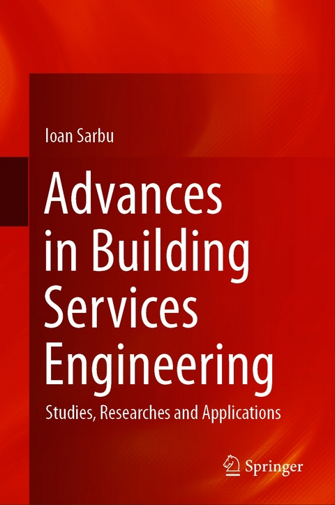 Advances in Building Services Engineering - Ioan Sarbu