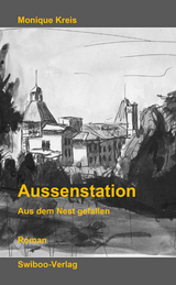 Aussenstation -  Monique Kreis