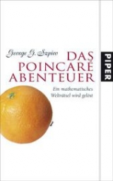 Das Poincar&eacute;-Abenteuer - George G Szpiro