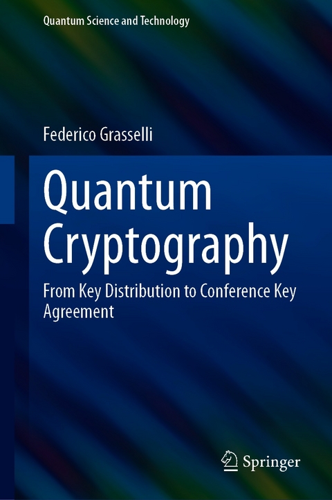 Quantum Cryptography - Federico Grasselli
