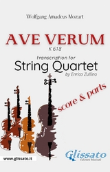 String Quartet: Ave Verum by Mozart (score & set of parts) - Wolfgang Amadeus Mozart, Enrico Zullino