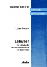 Leiharbeit - Lothar Beseler