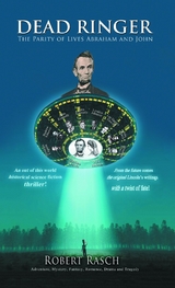 DEAD RINGER: The party of lives Abraham and John: The party of lives Abraham and Jhon - Robert Rasch