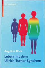 Leben mit dem Ullrich-Turner-Syndrom - Angelika Bock