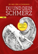 Du und dein Schmerz - J&ouml;rg A. Stuckensen