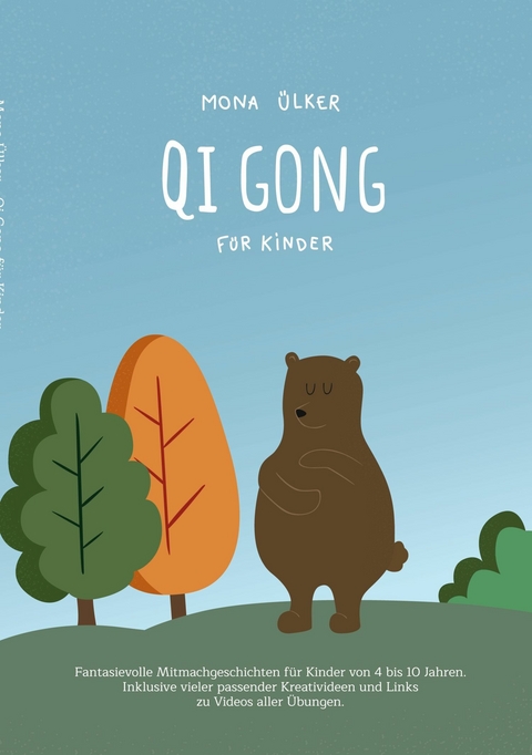 Qi Gong f&uuml;r Kinder -  Mona &Uuml;lker