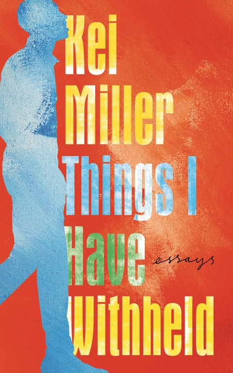 Things I Have Withheld -  Kei Miller