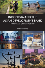 Indonesia and the Asian Development Bank - Peter McCawley