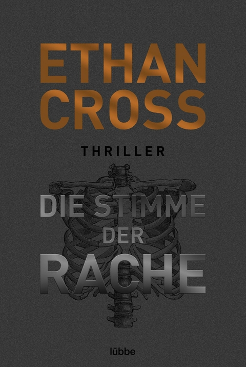 Die Stimme der Rache - Ethan Cross