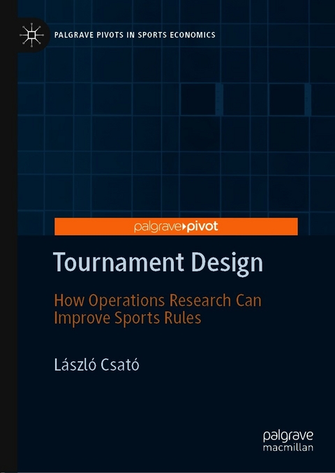 Tournament Design - L&aacute;szl&oacute; Csat&oacute;