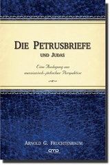 Die Petrusbriefe und Judas - Dr. Arnold G. Fruchtenbaum