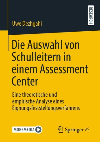 Die Auswahl von Schulleitern in einem Assessment Center