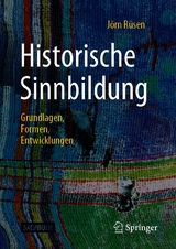 Historische Sinnbildung - J&ouml;rn R&uuml;sen
