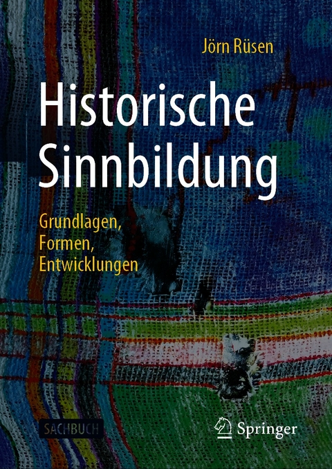 Historische Sinnbildung - J&ouml;rn R&uuml;sen