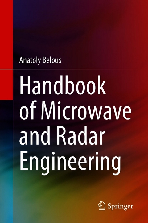 Handbook of Microwave and Radar Engineering - Anatoly Belous