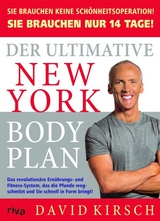 Der Ultimative New York Body Plan. - David Kirsch