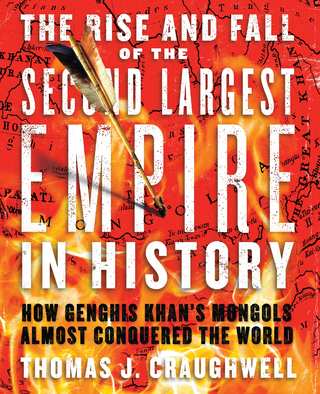 Rise and Fall of the Second Largest Empire in History