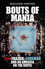 Bouts of Mania - Richard Hoffer