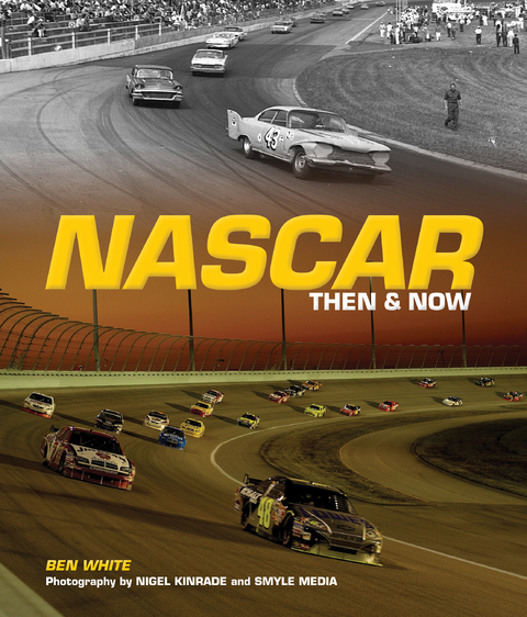 NASCAR: Then & Now -  Ben White