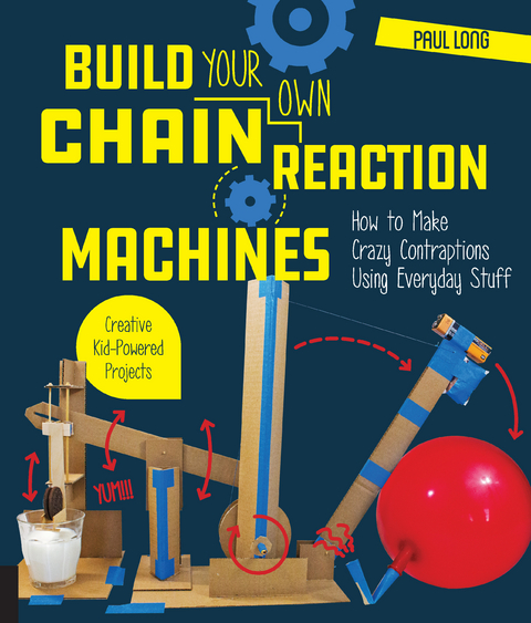 Build Your Own Chain Reaction Machines - Paul Long