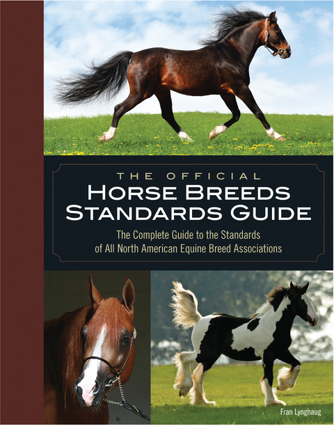 The Official Horse Breeds Standards Guide - Fran Lynghaug