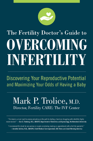 The Fertility Doctor's Guide to Overcoming Infertility