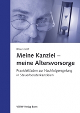 Meine Kanzlei - meine Altersvorsorge - Klaus Jost