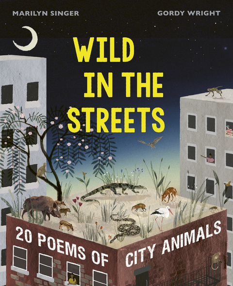 Wild in the Streets - Marilyn Singer
