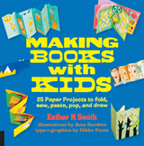 Making Books with Kids -  Esther K. Smith