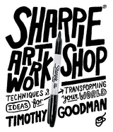 Sharpie Art Workshop -  Timothy Goodman