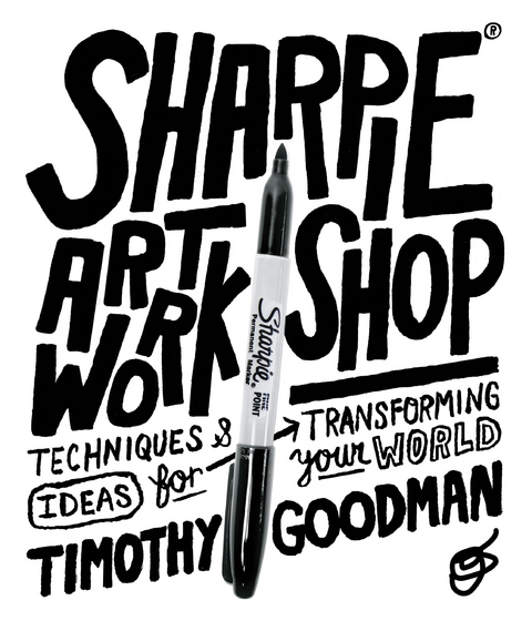 Sharpie Art Workshop -  Timothy Goodman