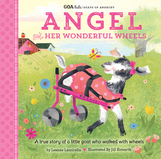 GOA Kids - Goats of Anarchy: Angel and Her Wonderful Wheels