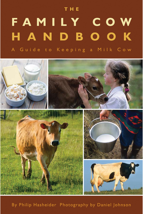 The Family Cow Handbook - Philip Hasheider