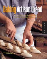 Baking Artisan Bread - Ciril Hitz
